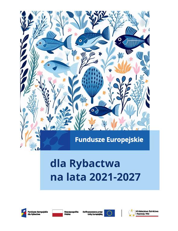 Okładka broszury "Fundusze Europejskie dla Rybactwa na lata 2021-2027"