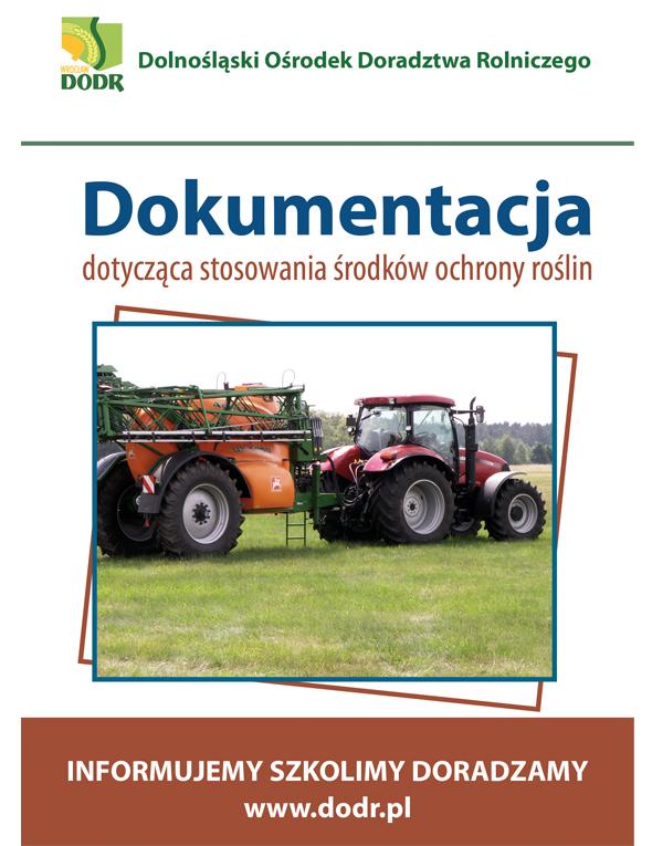 Okładka broszury "Dokumentacja dotycząca stosowania środków ochrony roślin"